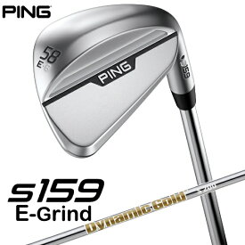 ピン｜PING ウェッジ s159 クローム仕上げ 58°E GRIND《Dynamic Gold S200 スチールシャフト》