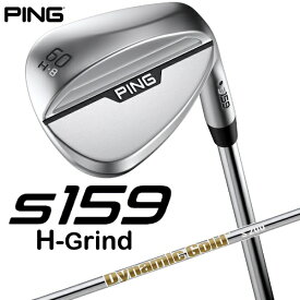 ピン｜PING ウェッジ s159 クローム仕上げ 60°H GRIND《Dynamic Gold S200 スチールシャフト》