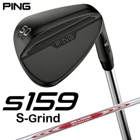 ピン｜PING ウェッジ s159 ミッドナイト仕上げ 50°S GRIND《N.S.PRO MODUS 3 TOUR 105 スチールシャフト》硬さ(Flex)：S