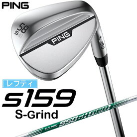 ピン｜PING レフティ ウェッジ s159 クローム仕上げ 58°S GRIND《N.S.PRO 950GH neo スチールシャフト》硬さ(Flex)：S