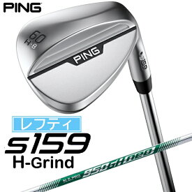 ピン｜PING レフティ ウェッジ s159 クローム仕上げ 60°H GRIND《N.S.PRO 950GH neo スチールシャフト》硬さ(Flex)：S