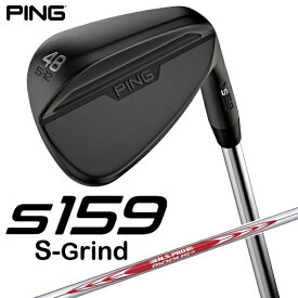 ピン｜PING ウェッジ s159 ミッドナイト仕上げ 48°S GRIND《N.S.PRO MODUS 3 TOUR 115 スチールシャフト》硬さ(Flex)：S