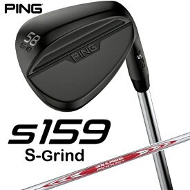 ピン｜PING ウェッジ s159 ミッドナイト仕上げ 58°S GRIND《N.S.PRO MODUS 3 TOUR 115 スチールシャフト》硬さ(Flex)：S
