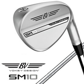 【エントリーで最大全額ポイント還元｜7/18迄】 タイトリスト｜Titleist ウェッジ ボーケイ SM10 ツアークロム 852RS1S [56° /8° /M-Grind /BV105 /右利き用 /1Flex]