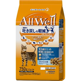 ユニチャーム｜unicharm AllWell（オールウェル）10歳以上の腎臓の健康維持用 フィッシュ味挽き小魚とささみフリーズドライパウダー入り 750g（375g×2袋）
