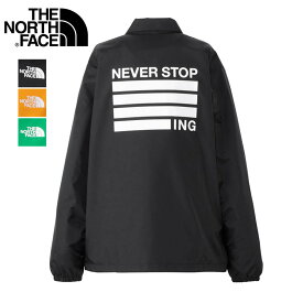 ザ ノース フェイス THE NORTH FACE/コーチジャケット/ネバーストップ アイエヌジー ザ コーチジャケット/NP72335/メンズ レディース【正規取扱】