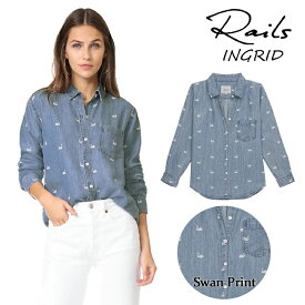 【1万2,000円ポッキリ!】Rails レイルズ シャツ INGRID SWAN PRINT 長袖シャツ レディース LAブランド セレブ愛用 7027-995-087