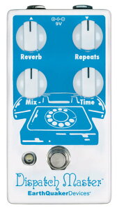 EarthQuaker Devices / Dispatch Master Delay & Reverb