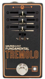 WALRUS AUDIO Fundamental Tremolo [お取り寄せ]【お買い物マラソンのポイント5倍！～5/27（月）01:59まで】