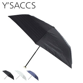 Y’SACCS PORTABLE UMBRELLA イザック 折りたたみ傘 レディース 晴雨兼用 軽量 UVカット 折り畳み ブラック オフ ホワイト ネイビー 黒 Y71-90-08 母の日