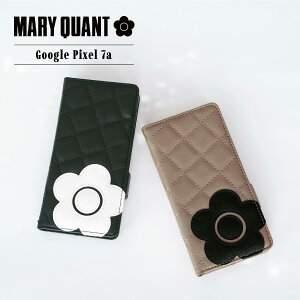 MARY QUANT DAISY PACH PU QUILT Leather Book Type Case }[Ng Google Pixel 7a P[X 蒠^ Jo[ X}zP[X X}[gtH g fCW[ fB[X }[Ng }N GP7A-MQ01-02