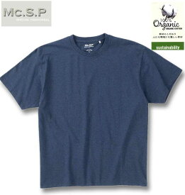 大きいサイズ メンズ Mc.S.P オーガニックコットン クルーネック 半袖 Tシャツ ネイビー杢 3L 4L 5L 6L 7L 8L