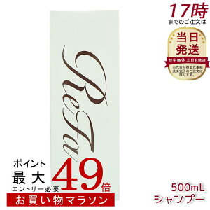t@ r[ebN Vv[ ReFa BEAUTECH SHAMPOO qA_ 邨 c Vv[ 500mL
