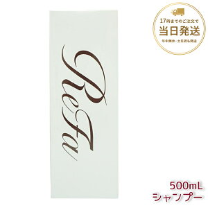 ���t�@ �r���[�e�b�N �V�����v�[ ReFa BEAUTECH SHAMPOO �q�A�������_ ���邨�� �c�� �V�����v�[ 500mL