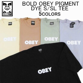 オベイ 半袖 Tシャツ OBEY BOLD OBEY PIGMENT DYE S/SL TEEショートスリーブティーシャツ・カットソー・トップス・メンズ(男性用)・オベー・(S M L XL XXL サイズ) 163632942