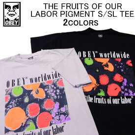 オベイ 半袖 Tシャツ OBEY THE FRUITS OF OUR LABOR PIGMENT S/SL TEEピグメントショートスリーブティーシャツ・カットソー・トップス・メンズ(男性用)・オベー・(S M L XL XXL サイズ) 163632946