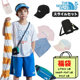 ★8/5限定★エントリで最大100％ポイントバック 【夏仕様】ノースフェイス キッズ スタイルセット トップス ボトムス セット バッグ 帽子のうれしい3点セット 夏福袋 韓国ノース キッズ ノースフェイス キッズ ショルダーバッグ