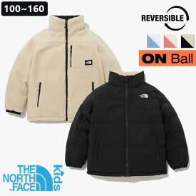 送料無料　THE NORTH FACE ノースフェイス リバーシブル K'S BLOOM ON BALL JACKET KIDS BOY GIRL 韓国キッズ ファッション 大人気 冬 中綿ダウンジャケット 春秋コーデ 春 アウター ジップアップ キッズ服 110 120 130 140 150 ピクニック 子供服 男の子 女の子 NJ3NN50