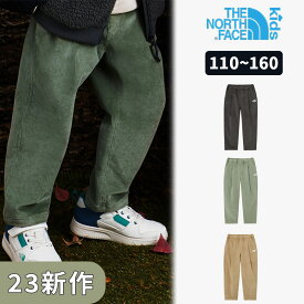 [ノースフェイス] THE NORTH FACE KIDS K'S CORDUROY CAMPER PANTS キッズボトムス キッズ パンツ 人気商品 デイリーコーデ アウトドア用 旅行用 女の子男の子パンツ 長ズボン キッズコーデ100％正規品 3色 ルーズフィットNP6NP53