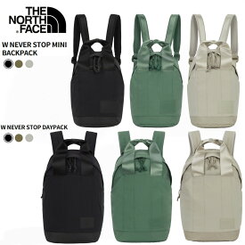 ★2/15限定エントリで最大100％ポイントバック ノースフェイス リュック ウーマン ネバーストップ ミニ バックパック ウーマン ネバーストップ デイパック W NEVER STOP MINI BACKPACK, W NEVER STOP DAYPACK 韓国ノースフェイス