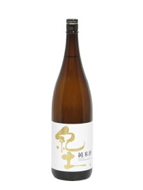 紀土 純米酒 1800ml 日本酒／平和酒造 和歌山県