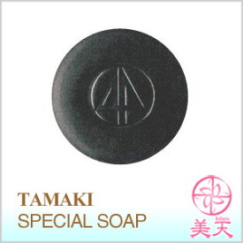TAMAKI　 玉樹　（タマキ）スペシャルソープ130g