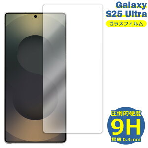 Galaxy S25 Ultra SC-52F SCG32 SM-S938Z �t�B���� �K���X�t�B���� �t���t�B���� Samsung �T���X�� �K���X �ی�t�B���� �ی�V�[�g �ی�K���X �ی�V�[�� �t�B���� �V�[�g �����K���X �����K���X�t�B��