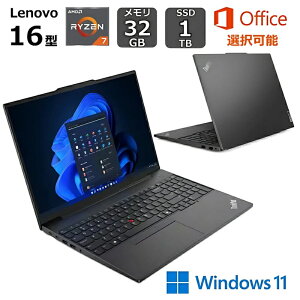 yViz Lenovo m[gp\R ThinkPad E16 Gen 2 16^ WUXGAt/ AMD Ryzen 7 7735HS/  32GB/ SSD 1TB/ Windows 11/ WebJ/ OfficetI\/ Ot@CgubN