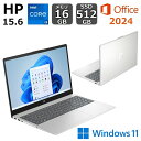 【新品】 HP ノートパソコン HP 15-fd0000 薄型 15.6型/ Core i5-1334U / メモリ 16GB/ SSD 512GB/ Windows 11/ Office付き/ Webカメラ/ ナチュラルシルバー