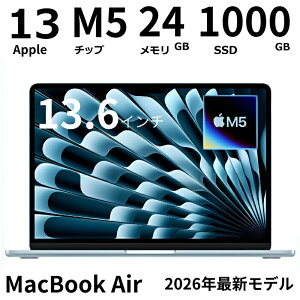 �y�V�i�z Apple �A�b�v�� MacBook Air 2026�N�t���f�� 13.6�C���` Liquid Retina�f�B�X�v���C M5 10�R�ACPU��10�R�AGPU/ ������ 24GB/ SSD 1TB/ ���{��L�[�{�[�h