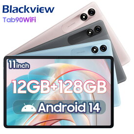 【先着2000円クーポンOFF】 タブレット Android 14 Wi-Fiモデル 11インチ RAM12GB ROM128GB 格安タブレット 2024 Blackview Tab90WiFi 本体 タブレット PC 大画面 動画視聴 キッズ 子供用 初心者 母 父 親 GMS認証 送料無料 プレゼント グレー ブルー ピンク