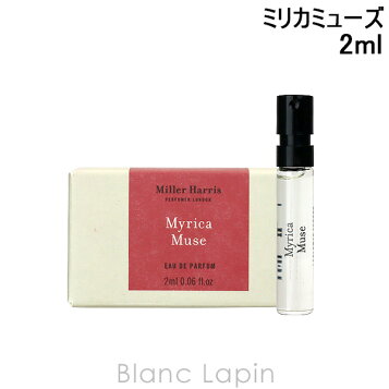 楽天市場】【月間優良ショップ受賞】 Miller Harris Myrica Muse Eau 
