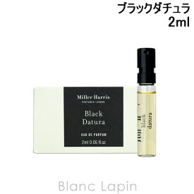 【ミニサイズ】 ミラーハリス MILLER HARRIS ブラックダチュラ EDP 2ml [883031]