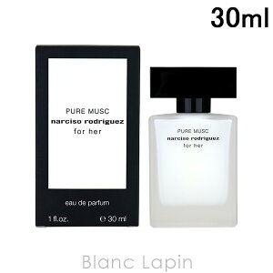 �i���V�\���h���Q�X NARCISO RODRIGUEZ �s���A���X�N�t�H�[�n�[ EDP 30ml �t���O�����X�����p ���� ���f�B�[�Y [504059]