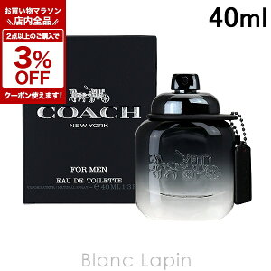 �k���Ԍ���I�S�i�Ώہ�2�_�ȏ��3%OFF�N�[�|���z�z����l�R�[�` COACH �R�[�`�t�H�[���� EDT 40ml �t���O�����X�j���p ���� �����Y [086349]