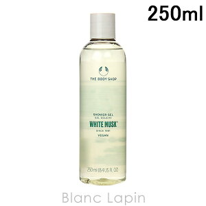 UE{fBVbv THE BODY SHOP zCgXNV[WF 250ml {fB\[vEV[WF [006266/236267/104481]
