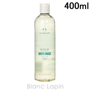 UE{fBVbv THE BODY SHOP V[WFzCgXN 400ml {fB\[vEV[WF [400422/236335/104498]