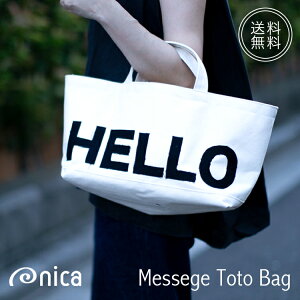 �g�[�g�o�b�O ���z�g�[�g ���� �h�J NICA �I���W�i�� HELLO �o�b�O ���b�Z�[�W �o�b�O 11�����z �z���� bag tote totebag original originaldesign ���f�B�[�X �����Y