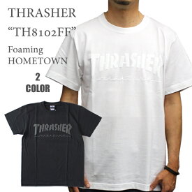 新入荷！THRASHER スラッシャー 半袖Tシャツ　スラッシャー 通販 メンズTシャツ TH8102FF