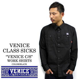 VENICE CLASS SICKS/ヴェニス クラシックス VENICE C/S ワークシャツ ブラックスケート.スケーター.オールドスクール.アウター.ストリート.人気.コーチジャケット.スタジャン.スライダー.刺繍.ワーク.ミリタリー.チノパン.パンク.ロック