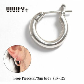 【送料無料】【VIVIFY 正規店】VIVIFY ビビファイ ピアス フープピアス シルバーHoop Pierce(S)/3mm body 受注生産