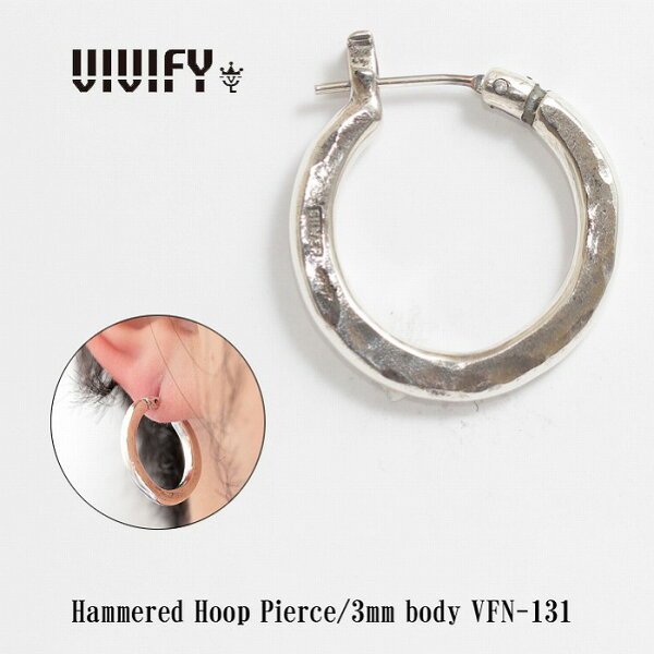 【送料無料】【VIVIFY 正規店】VIVIFY ビビファイ ピアス フープピアス シルバーHammered Hoop Pierce/3mm body 受注生産