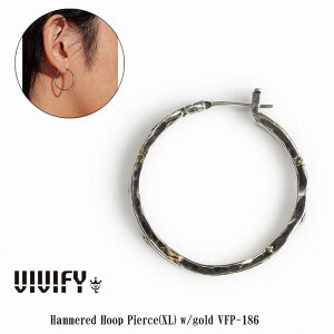 【送料無料】【VIVIFY 正規店】VIVIFY ビビファイ フープ ピアス シルバーHammered Hoop Pierce(XL)w/gold