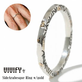 【送料無料】【VIVIFY 正規店】VIVIFY ビビファイ リング シルバー SideArabesque Ring w/gold