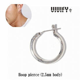 【送料無料】【VIVIFY 正規店】VIVIFY ビビファイ ピアス シルバー フープピアス Hoop pierce(2.5mm body)