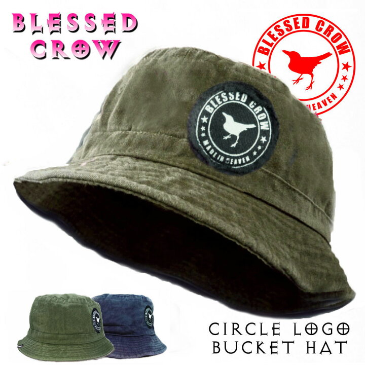 楽天市場 Blessedcrow Circlelogo バケットハット 帽子 メンズ ブランド ハット カラス ワンポイント コーデ馴染み抜群 ウォッシュ加工 タウン アウトドア コットン 春夏 オールシーズン 蒸れにくい Uv 日よけ 紫外線対策 帽子屋 Blessed Crow