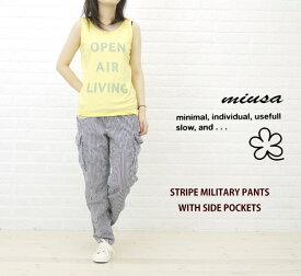 【50%OFF】【LINEクーポン有】ミューザ miusa STRIPEMILITARYPANTSWITHSIDEPOCKETS outlet ・NMSU1211S-0341201(レディース)(RCP)ボトムス)(春夏アイテム)(last_1)