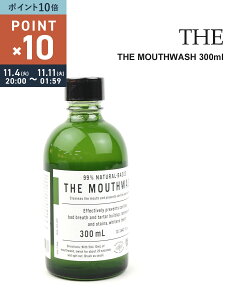 y}\Ԃ̓|Cg10{zyLINEN[|LzU THE t̎ }EXEHbV THE MOUTHWASH {g^Cv 300mlE1304-0129-2832501(Y)(fB[X)(1F-W)