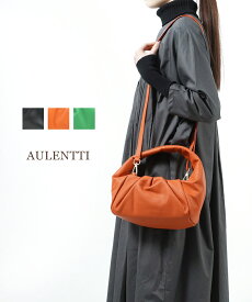 【20%OFF】【LINEクーポン有】オウレンティ バッグ AULENTTI ブラック オレンジ グリーン 牛革 2WAY イタリア製 レザーワンハンドル ギャザー ハンドバッグ ショルダーバッグ おしゃれ キレイめ・FB-02931-SA-0242301(レディース)(クーポン対象外)