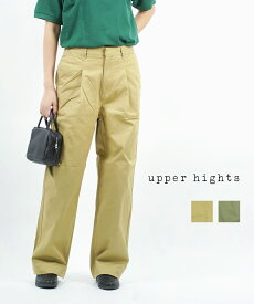 アッパーハイツ upper hights コットン チノパンツ THE CHINO TUCK PT ザ チノタックパンツ・387A33502-2942301(レディース)(クーポン対象外)